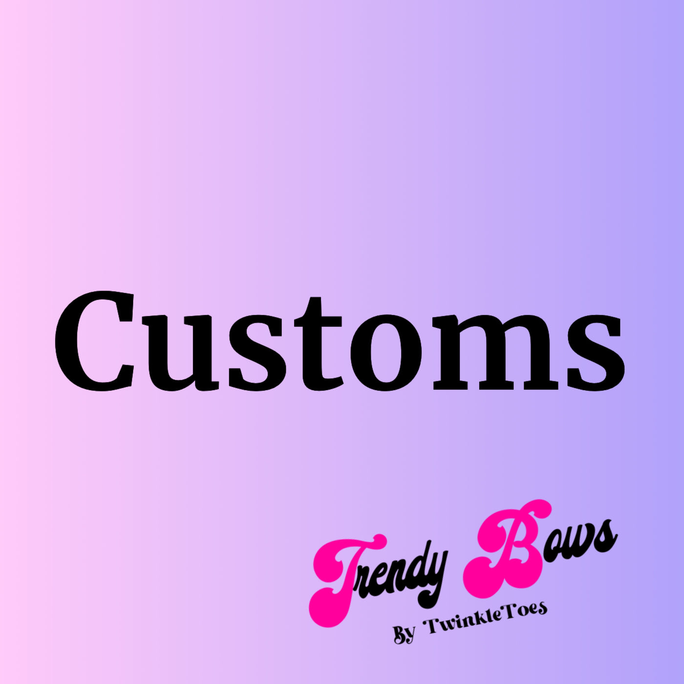 CUSTOMS